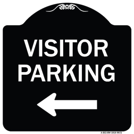 Signmission Designer Series-Visitor Parking 1, Black & White Heavy-Gauge Aluminum, 18" x 18", BW-1818-9872 A-DES-BW-1818-9872